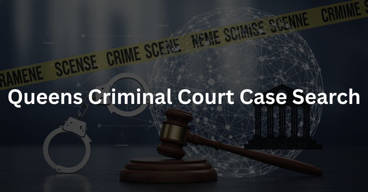 Queens-Criminal-Court-Case-Search